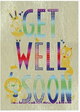 Greeting Card-Get Well Soon